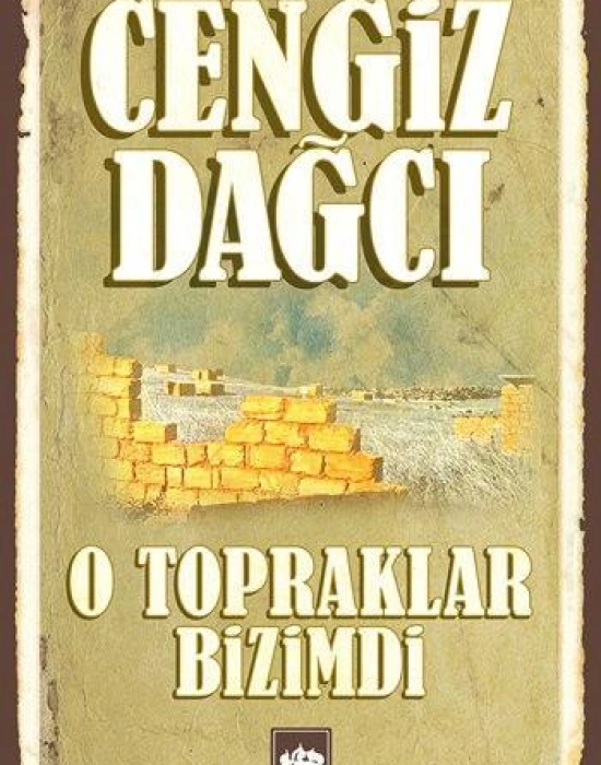 O Topraklar Bizimdi