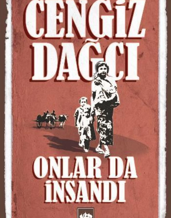 Onlar da İnsandı