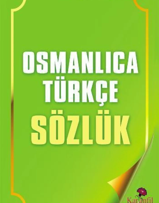 Osmanlıca Türkçe Sözlük