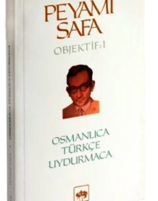 Osmanlıca, Türkçe, Uydurmaca (objektif: 1)