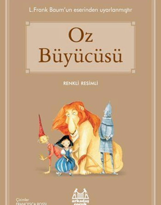 Oz Büyücüsü; Gökkuşağı Renkli Resimli Seri