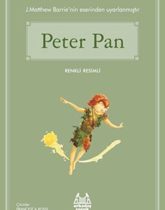 Peter Pan; Gökkuşağı Renkli Resimli Seri