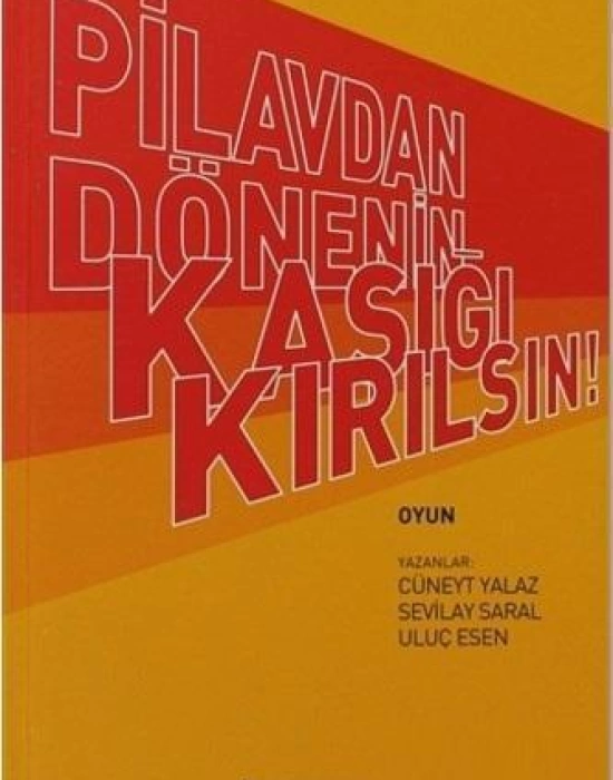 Pilavdan Dönenin Kaşığı Kırılsın