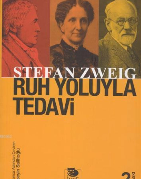 Ruh Yoluyla Tedavi; Franz Anton Mesmer  Mary Baker-Eddy  Sigmund Freud