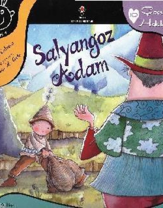 Salyangoz Adam; Çocuk Hakları 10