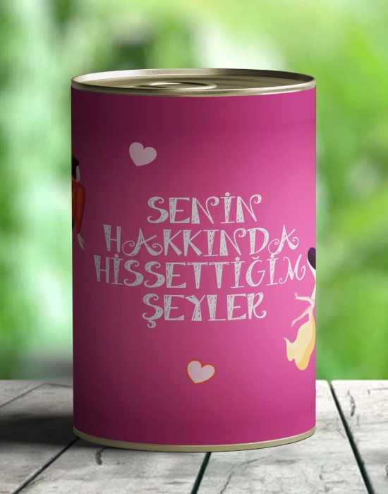 Senin Hakkında Hissettiklerim Hediye Konservesi