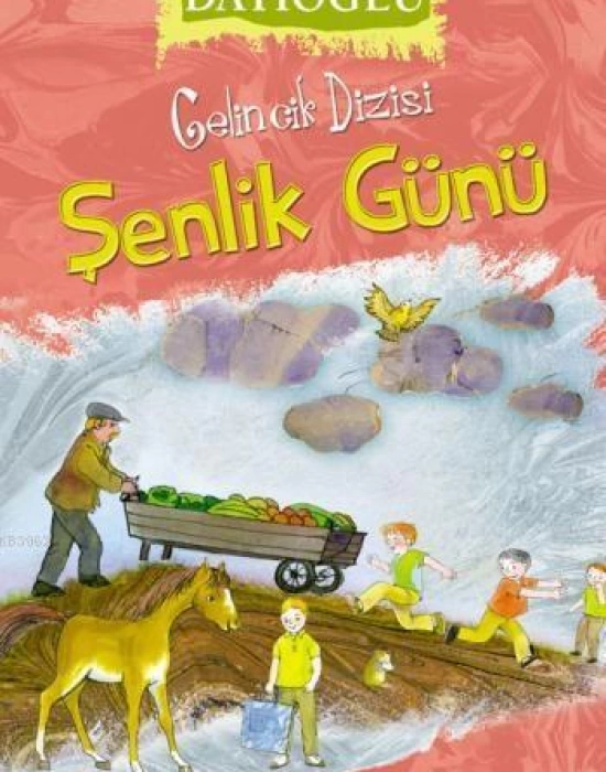 Şenlik Günü (8+ Yaş); Gelincik Dizisi