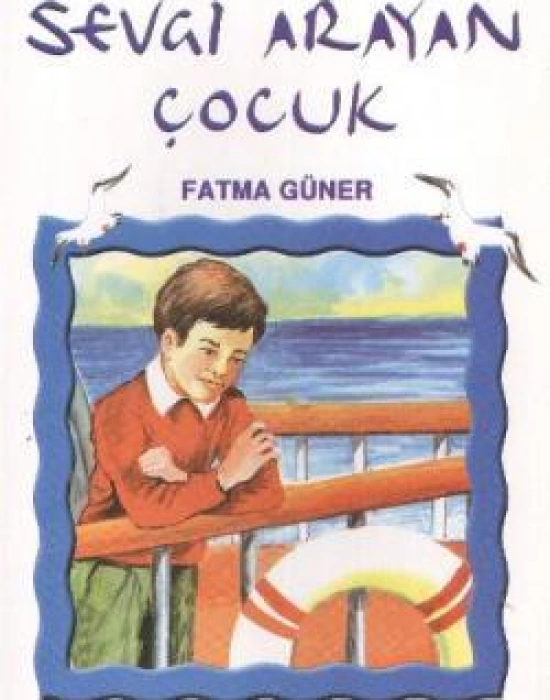 Sevgi Arayan Çocuk