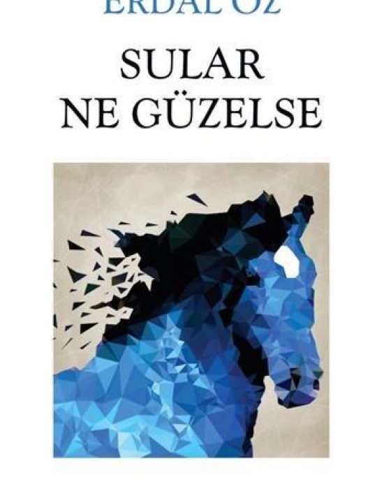 Sular Ne Güzelse