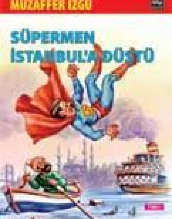 Süpermen İstanbula Düştü