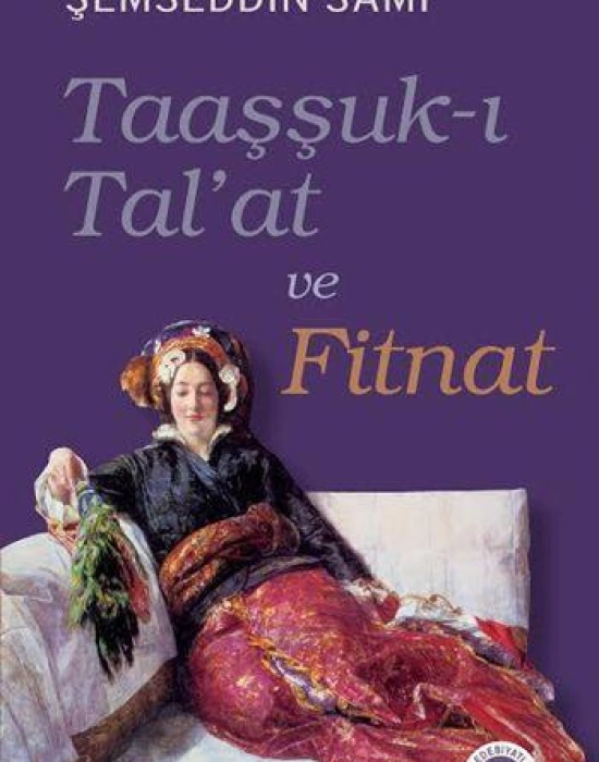 Taaşşuk-ı Talat ve Fitnat