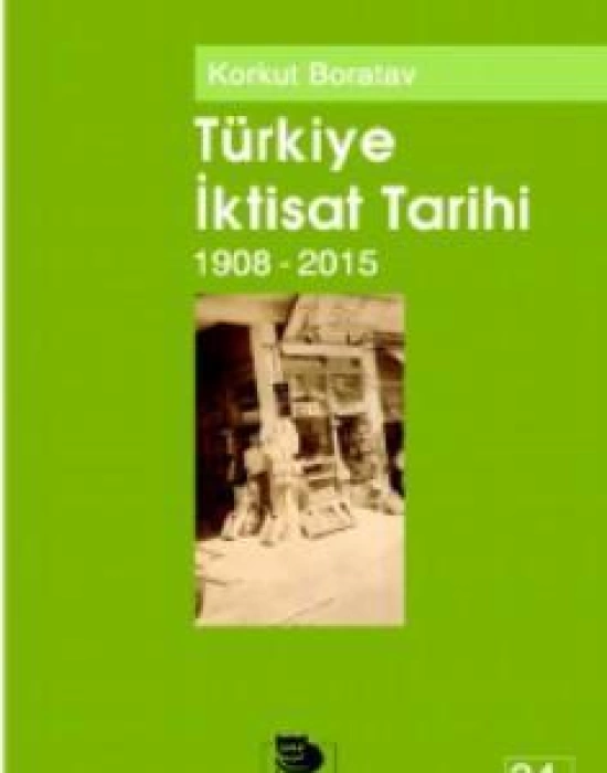 Türkiye İktisat Tarihi (1908-2015)