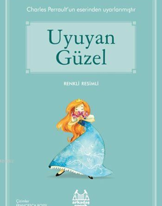 Uyuyan Güzel; Gökkuşağı Renkli Resimli Seri