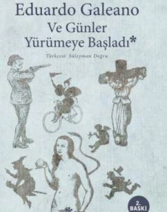 Ve Günler Yürümeye Başladı