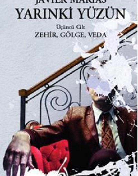 Yarınki Yüzün (Cilt 3); Zehir, Gölge, Veda