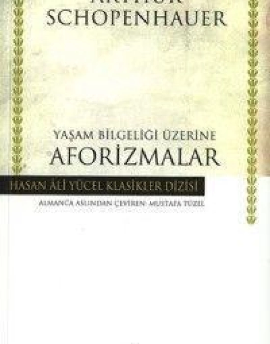 Yaşam Bilgeliği Üzerine Aforizmalar