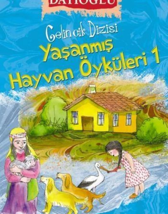 Yaşanmış Hayvan Öyküleri 1 (8+ Yaş); Gelincik Dizisi