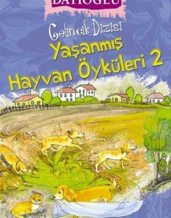 Yaşanmış Hayvan Öyküleri 2 (8+ Yaş); Gelincik Dizisi