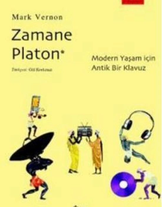 Zamane Platon; Modern Yaşam İçin Antik Bir Kılavuz