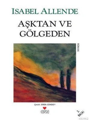 Aşktan ve Gölgeden