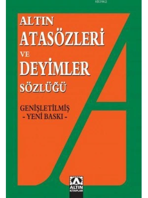 Atasözleri ve Deyimler Sözlüğü