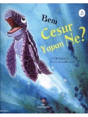 Beni Cesur Yapan Ne?