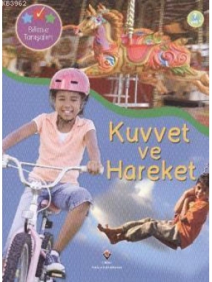 Bilimle Tanışalım - Kuvvet ve Hareket