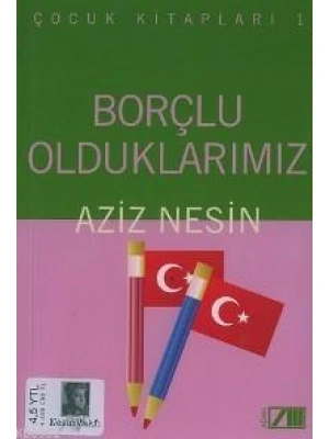 Borçlu Olduklarımız