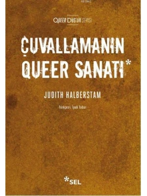 Çuvallamanın Queer Sanatı