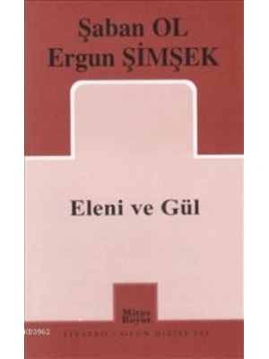 Eleni ve Gül