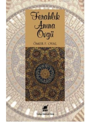 Ferahlık Anına Övgü