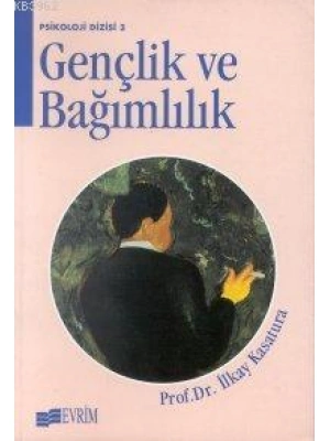 Gençlik ve Bağımlılık