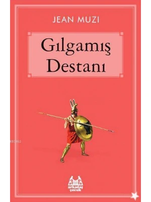 Gılgamış Destanı