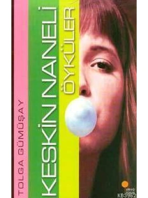 Keskin Naneli Öyküler