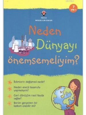 Neden Dünyayı Önemsemeliyim?