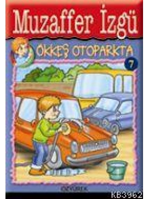 Ökkeş Otoparkta