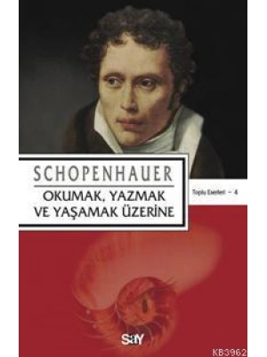 Okumak, Yazmak ve Yaşamak Üzerine