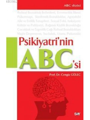 Psikiyatrinin A - B - Csi; Ruhsal Bozukluklar, Tanı ve Tedavisi