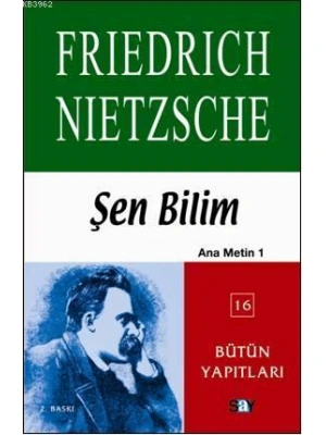 Şen Bilim; Ana Metin 1