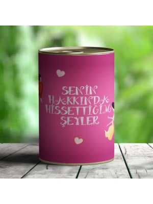Senin Hakkında Hissettiklerim Hediye Konservesi