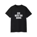 Sex Wıth You Sucks Baskılı Crop