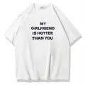My Gırlfrıend Oversize T-shirt