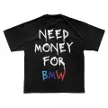 NEED MONEY FOR BMW TEE