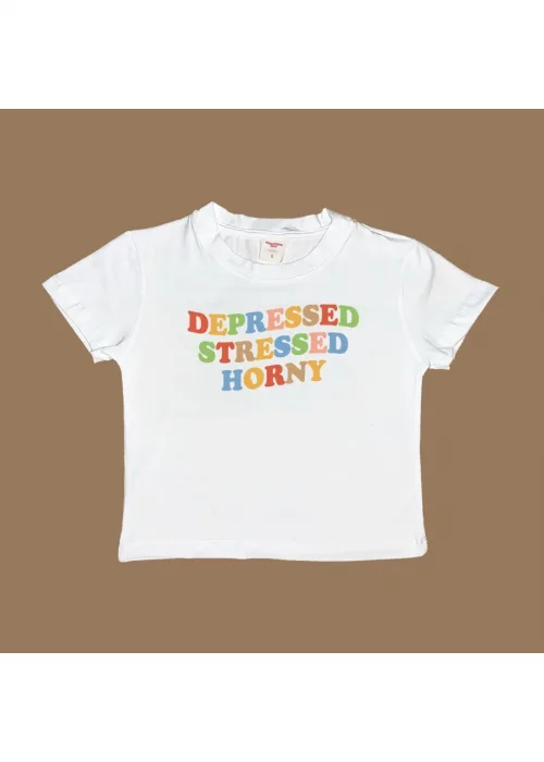 Depressed Stressed Horny Baby Tee