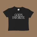 Gods Favorite Baby Tee