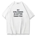 My Gırlfrıend Oversize T-shirt