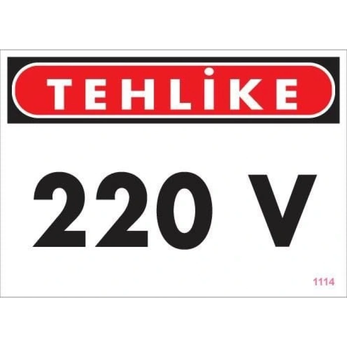 Timion 220 V Teklike Uyarı Levhası 25X35 Kod:1114