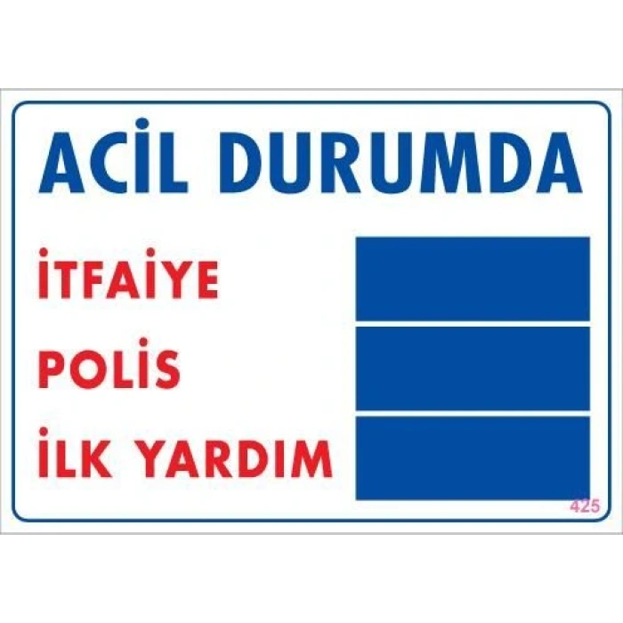 Timion Acil Durum Uyarı Levhası 25X35 Kod:425