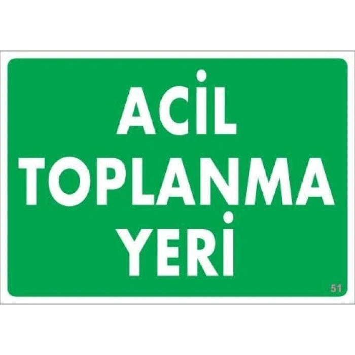Timion Acil Toplanma Yeri Uyarı Levhası 25X35 Kod:51