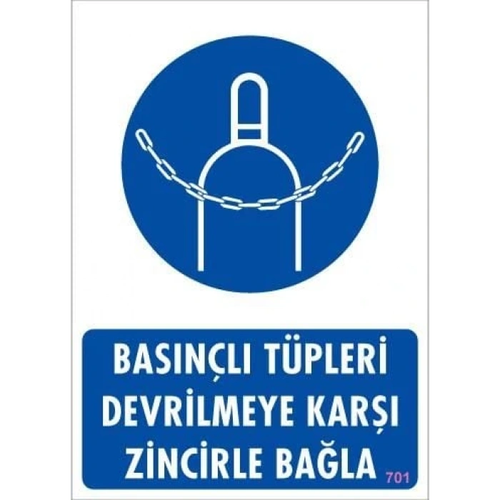 Timion Basınçlı Tüpleri Devrilmeye Karşı Zincirle Uyarı Levhası 25X35 Kod: 701